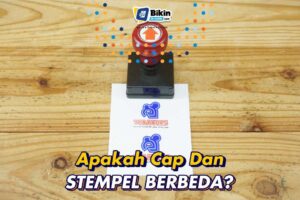 5 Perbedaan Cap dan Stempel, Memangnya Beda?