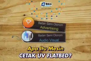 Apa Itu Mesin Cetak UV Flatbed? Ini Fungsi dan Keunggulannya!