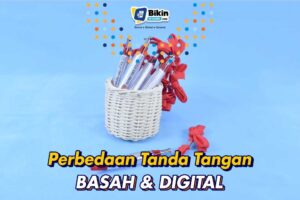 Perbedaan Tanda Tangan Basah dan Digital, Ada Apa Saja?